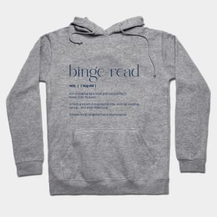 Binge read bookish for book lovers Hoodie